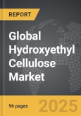 Hydroxyethyl Cellulose (HEC) - Global Strategic Business Report- Product Image