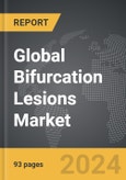 Bifurcation Lesions - Global Strategic Business Report- Product Image