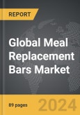Meal Replacement Bars - Global Strategic Business Report- Product Image