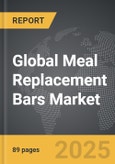 Meal Replacement Bars - Global Strategic Business Report- Product Image