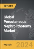 Percutaneous Nephrolithotomy - Global Strategic Business Report- Product Image