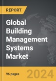 Building Management Systems - Global Strategic Business Report- Product Image