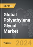 Polyethylene Glycol - Global Strategic Business Report- Product Image