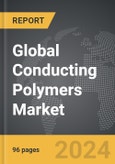 Conducting Polymers - Global Strategic Business Report- Product Image