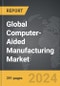 Computer-Aided Manufacturing - Global Strategic Business Report - Product Thumbnail Image