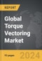 Torque Vectoring - Global Strategic Business Report - Product Thumbnail Image