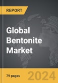 Bentonite - Global Strategic Business Report- Product Image