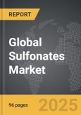 Sulfonates: Global Strategic Business Report- Product Image