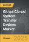 Closed System Transfer Devices - Global Strategic Business Report - Product Image