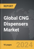 CNG Dispensers - Global Strategic Business Report- Product Image