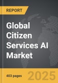 Citizen Services AI - Global Strategic Business Report- Product Image