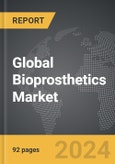 Bioprosthetics - Global Strategic Business Report- Product Image