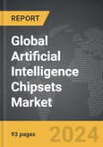 Artificial Intelligence Chipsets: Global Strategic Business Report- Product Image