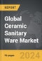 Ceramic Sanitary Ware - Global Strategic Business Report - Product Thumbnail Image