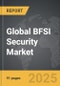 BFSI Security - Global Strategic Business Report - Product Image