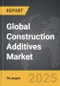 Construction Additives - Global Strategic Business Report - Product Thumbnail Image