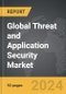 Threat and Application Security - Global Strategic Business Report - Product Thumbnail Image