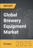 Brewery Equipment - Global Strategic Business Report- Product Image