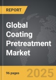 Coating Pretreatment - Global Strategic Business Report- Product Image