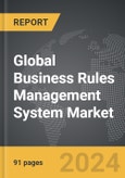 Business Rules Management System - Global Strategic Business Report- Product Image