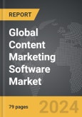 Content Marketing Software: Global Strategic Business Report- Product Image