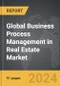 Business Process Management (BPM) in Real Estate - Global Strategic Business Report - Product Thumbnail Image