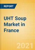 UHT Soup (Soups) Market in France - Outlook to 2025; Market Size, Growth and Forecast Analytics- Product Image