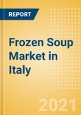 Frozen Soup (Soups) Market in Italy - Outlook to 2025; Market Size, Growth and Forecast Analytics- Product Image