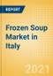 Frozen Soup (Soups) Market in Italy - Outlook to 2025; Market Size, Growth and Forecast Analytics - Product Image