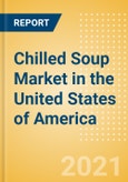 Chilled Soup (Soups) Market in the United States of America (USA) - Outlook to 2025; Market Size, Growth and Forecast Analytics- Product Image