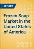 Frozen Soup (Soups) Market in the United States of America (USA) - Outlook to 2025; Market Size, Growth and Forecast Analytics- Product Image
