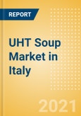 UHT Soup (Soups) Market in Italy - Outlook to 2025; Market Size, Growth and Forecast Analytics- Product Image