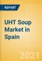 UHT Soup (Soups) Market in Spain - Outlook to 2025; Market Size, Growth and Forecast Analytics - Product Thumbnail Image