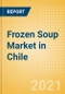 Frozen Soup (Soups) Market in Chile - Outlook to 2025; Market Size, Growth and Forecast Analytics - Product Thumbnail Image