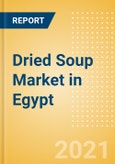 Dried Soup (Mixes) (Soups) Market in Egypt - Outlook to 2025; Market Size, Growth and Forecast Analytics- Product Image
