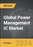 Power Management IC (PMIC) - Global Strategic Business Report- Product Image