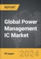 Power Management IC (PMIC) - Global Strategic Business Report - Product Image