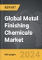 Metal Finishing Chemicals - Global Strategic Business Report - Product Thumbnail Image