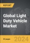 Light Duty Vehicle - Global Strategic Business Report - Product Image