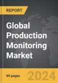 Production Monitoring - Global Strategic Business Report- Product Image
