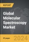 Molecular Spectroscopy - Global Strategic Business Report - Product Image