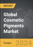 Cosmetic Pigments - Global Strategic Business Report- Product Image