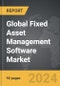 Fixed Asset Management Software - Global Strategic Business Report - Product Image