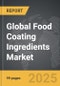 Food Coating Ingredients - Global Strategic Business Report - Product Image