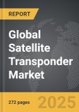 Satellite Transponder - Global Strategic Business Report- Product Image