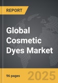 Cosmetic Dyes - Global Strategic Business Report- Product Image