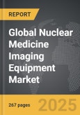 Nuclear Medicine Imaging Equipment - Global Strategic Business Report- Product Image