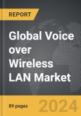 Voice over Wireless LAN (VoWLAN) - Global Strategic Business Report- Product Image