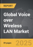 Voice over Wireless LAN (VoWLAN) - Global Strategic Business Report- Product Image