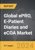 ePRO, E-Patient Diaries and eCOA - Global Strategic Business Report- Product Image